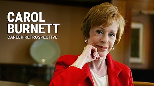 Take a closer look at the legendary career of actress, comedienne, and singer Carol Burnett.