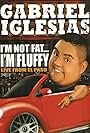 Gabriel Iglesias in Gabriel Iglesias: I'm Not Fat... I'm Fluffy (2009)