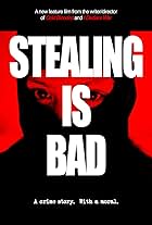Stealing Is Bad