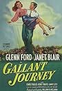 Glenn Ford and Janet Blair in Gallant Journey (1946)