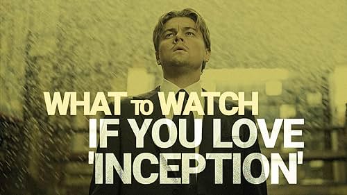 What to Watch If You Love 'Inception'