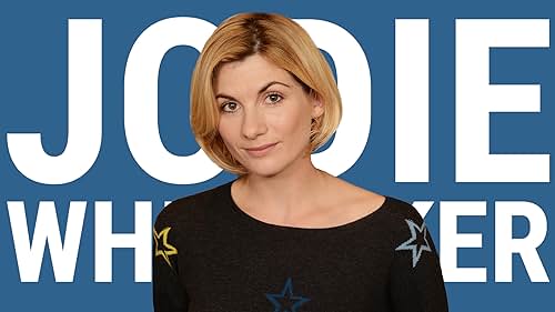 The Rise of Jodie Whittaker