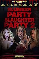 Slumber Party Slaughter Party 2