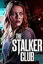 Kelcie Stranahan in The Stalker Club (2017)