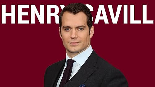 The Rise of Henry Cavill