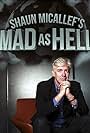 Shaun Micallef in Shaun Micallef's Mad as Hell (2012)