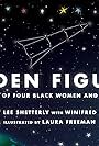 Hidden Figures: The True Story of Four Black Women and the Space Race (2019)