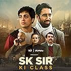 Gagan Arora, Rajesh Jais, Naveen Kasturia, Shivankit Singh Parihar, and Abhilash Thapliyal in SK Sir Ki Class (2023)