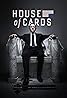 House of Cards (TV Series 2013–2018) Poster