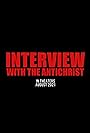 Interview with the Antichrist (2020)
