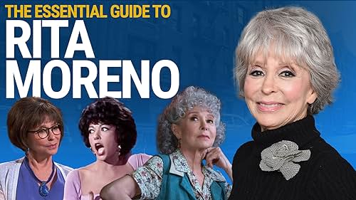 Essential Guide to Rita Moreno