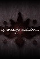 My Strange Addiction (2010)