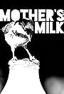 Mother's Milk (2021)