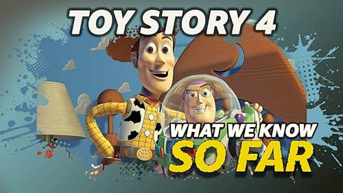 What We Know About 'Toy Story 4' ... So Far