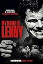 John Hurt, Nick Moran, George Russo, Michael Bisping, Chanel Cresswell, Josh Helman, Martin Askew, Charley Palmer Rothwell, and Lee Shone in My Name Is Lenny (2017)