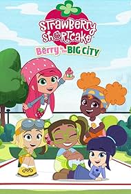Strawberry Shortcake: Berry in the Big City (2021)