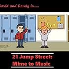 21 Jump Street: Mime to Music (2016)