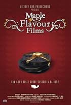 Maple Flavour Films (2008)