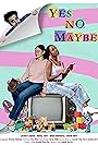 Darby Farr, Javiera Zapata, and Adam Shimberg in Yes, No, Maybe (2021)