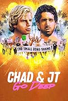 Chad & JT Go Deep (2022)