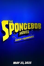 The SpongeBob Movie: Search for Squarepants (2025)