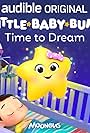 Little Baby Bum: Time to Dream (2023)