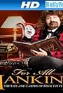 Mick Foley in WWE for All Mankind: Life & Career of Mick Foley (2013)