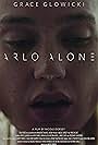 Grace Glowicki in Arlo Alone (2018)