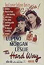 Joan Leslie, Ida Lupino, and Dennis Morgan in The Hard Way (1943)