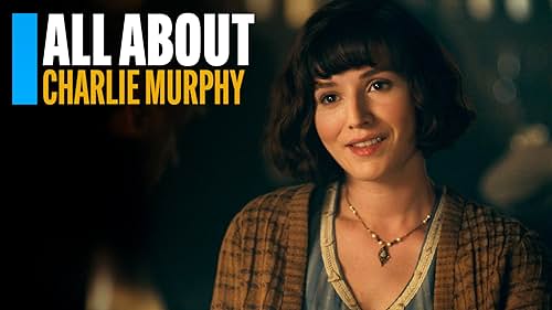 You know Charlie Murphy from "Halo," "Peaky Blinders," or "Happy Valley." So, IMDb presents this peek behind the scenes of her career.