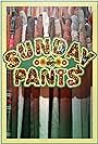 Sunday Pants (2005)