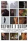 Eric Roberts, Cynthia Gibb, Campbell Scott, Tom Sizemore, David Warner, Jamie Bamber, James Rebhorn, Sasha Spielberg, Bonnie Wright, Eugene Simon, Caley Chase, Clare Foley, and Alice St. Clair in Before I Sleep (2013)
