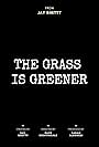 The Grass Is Greener (2021)