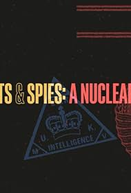 Secrets & Spies: A Nuclear Game (2024)