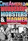 Murderers, Mobsters & Madmen Vol. 2: Assassination in the 20th Century (1993)