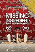 The Missing Ingredient: What Is the Recipe for Success? (2015)