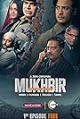 Prakash Raj, Harsh Chhaya, Adil Hussain, Zoya Afroz, Barkha Bisht, Satyadeep Misra, and Zain Khan Durrani in Mukhbir: The Story of a Spy (2022)