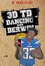 3D TD Dancing with Derwin (2019)