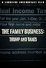 The Family Business: Trump and Taxes (2018)
