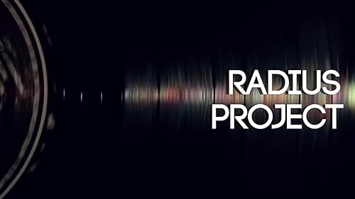 The Radius Project - Official Trailer