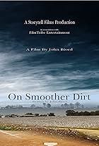 On Smoother Dirt