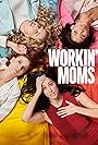 Catherine Reitman, Juno Rinaldi, Dani Kind, and Jessalyn Wanlim in Workin' Moms (2017)