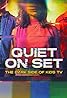 Quiet on Set: The Dark Side of Kids TV (TV Mini Series 2024) Poster