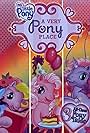 My Little Pony: A Very Pony Place (2006)