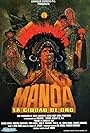 Manoa, la ciudad de oro (1999)