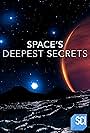 Space's Deepest Secrets (2016)