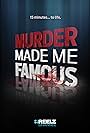 Murder Made Me Famous (2015)