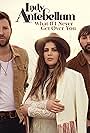 Dave Haywood, Charles Kelley, Hillary Scott, and Lady A in Lady Antebellum: What If I Never Get Over You (2019)