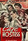 Beatrice Blinn, Dorothy Comingore, Ann Dvorak, Preston Foster, Wynne Gibson, and Peggy Shannon in Cafe Hostess (1940)