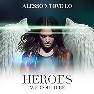 Tove Lo in Alesso Feat. Tove Lo: Heroes - We Could Be (2014)